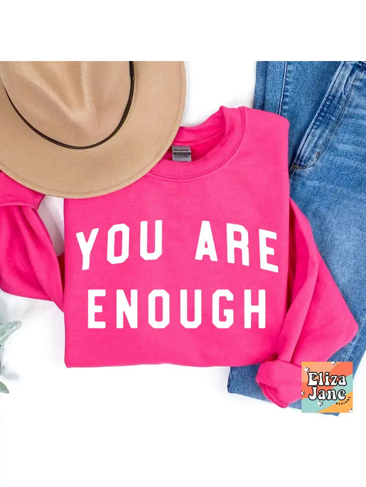 Hot Pink You Are Enough